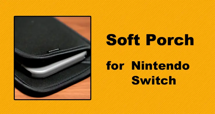 Joy-Con付けたままサッと収納！Nintendo Switch用スリーブケース「ソフトポーチSW」